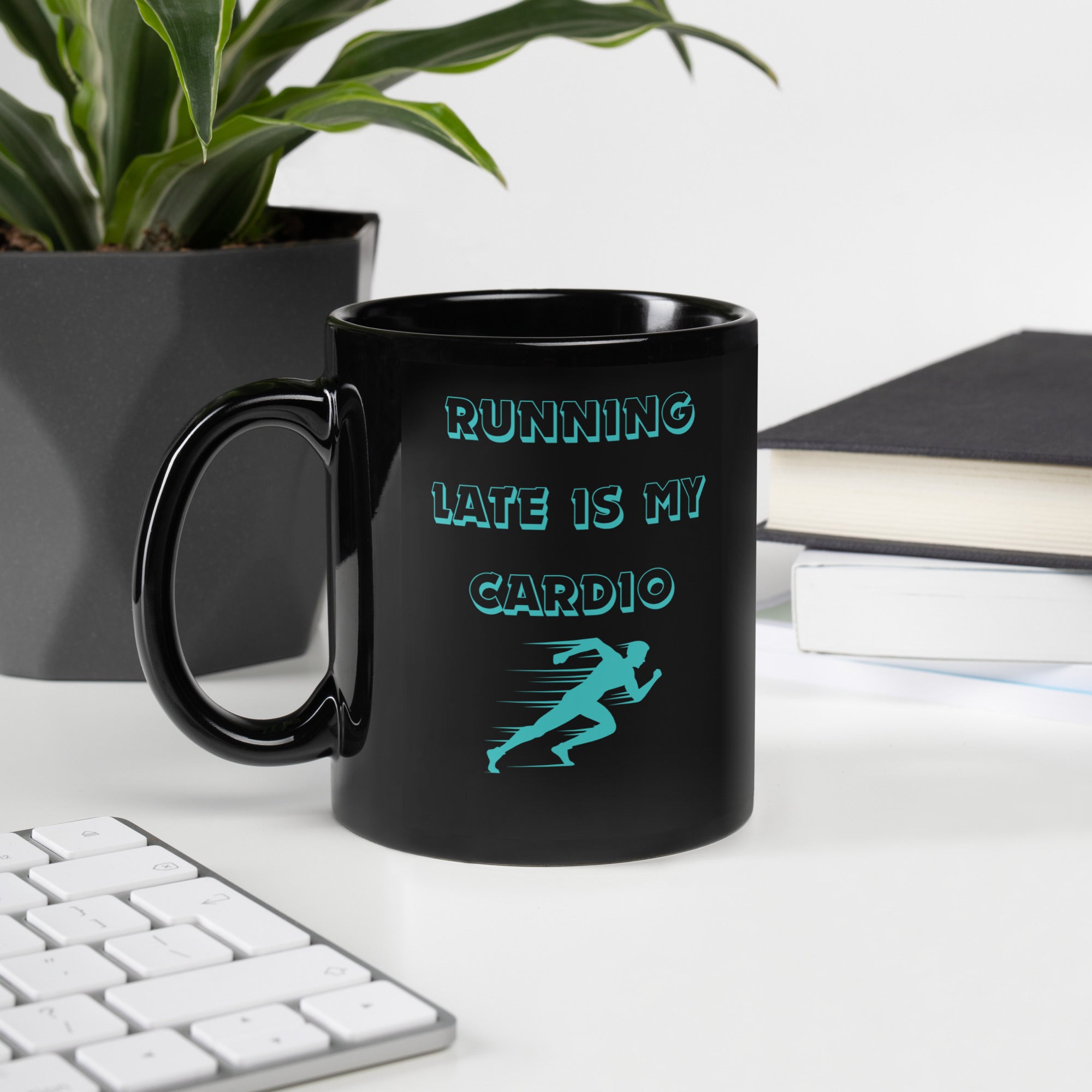 Running Late is my Cardio Black Glossy Coffee Mug by Dumbbells and Hotels