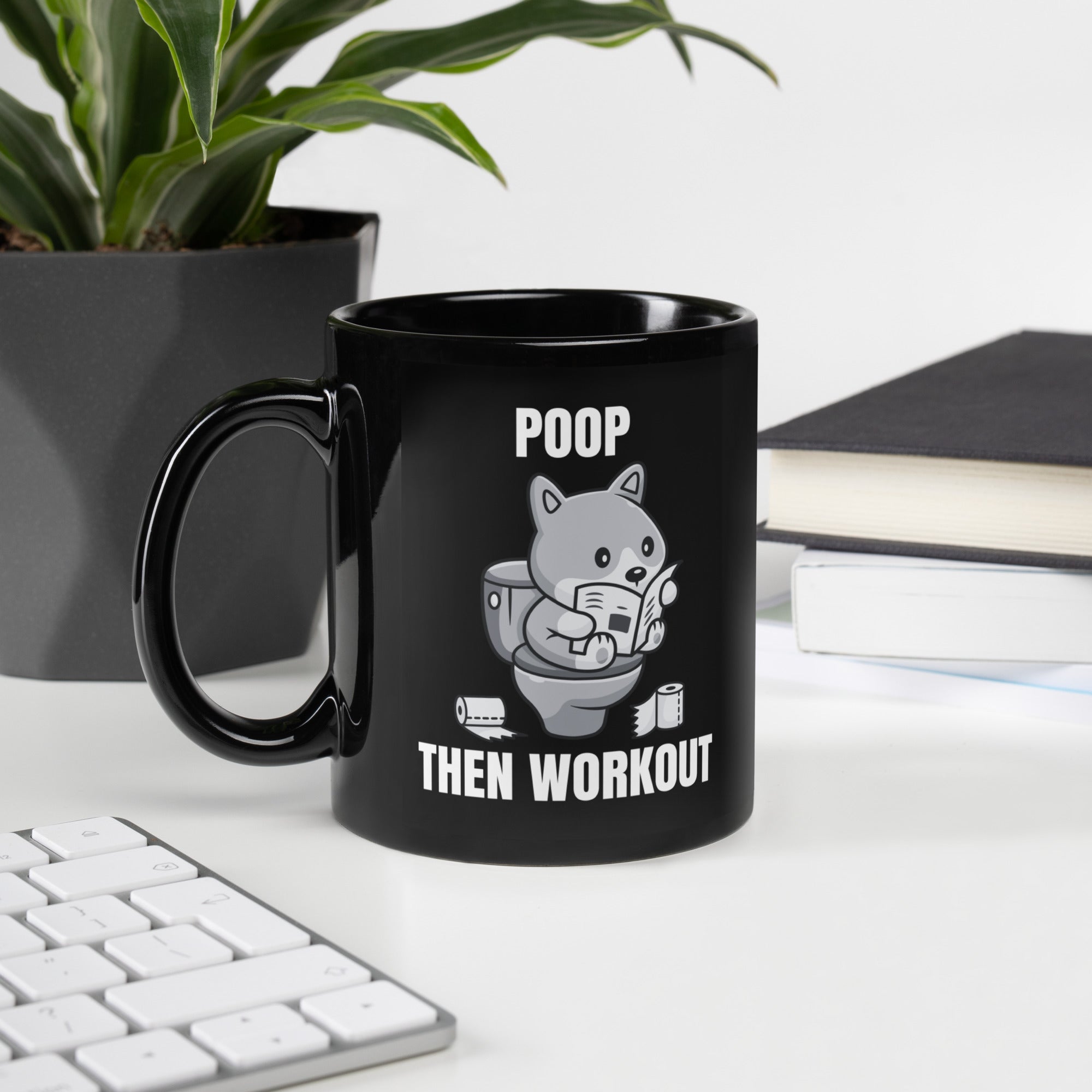 Poop, Then Workout Black Glossy Coffee Mug by Dumbbells and Hotels