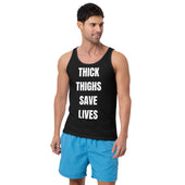 "Thick Thighs Save Lives" Men's Tank Top White Text by Dumbbells and Hotels