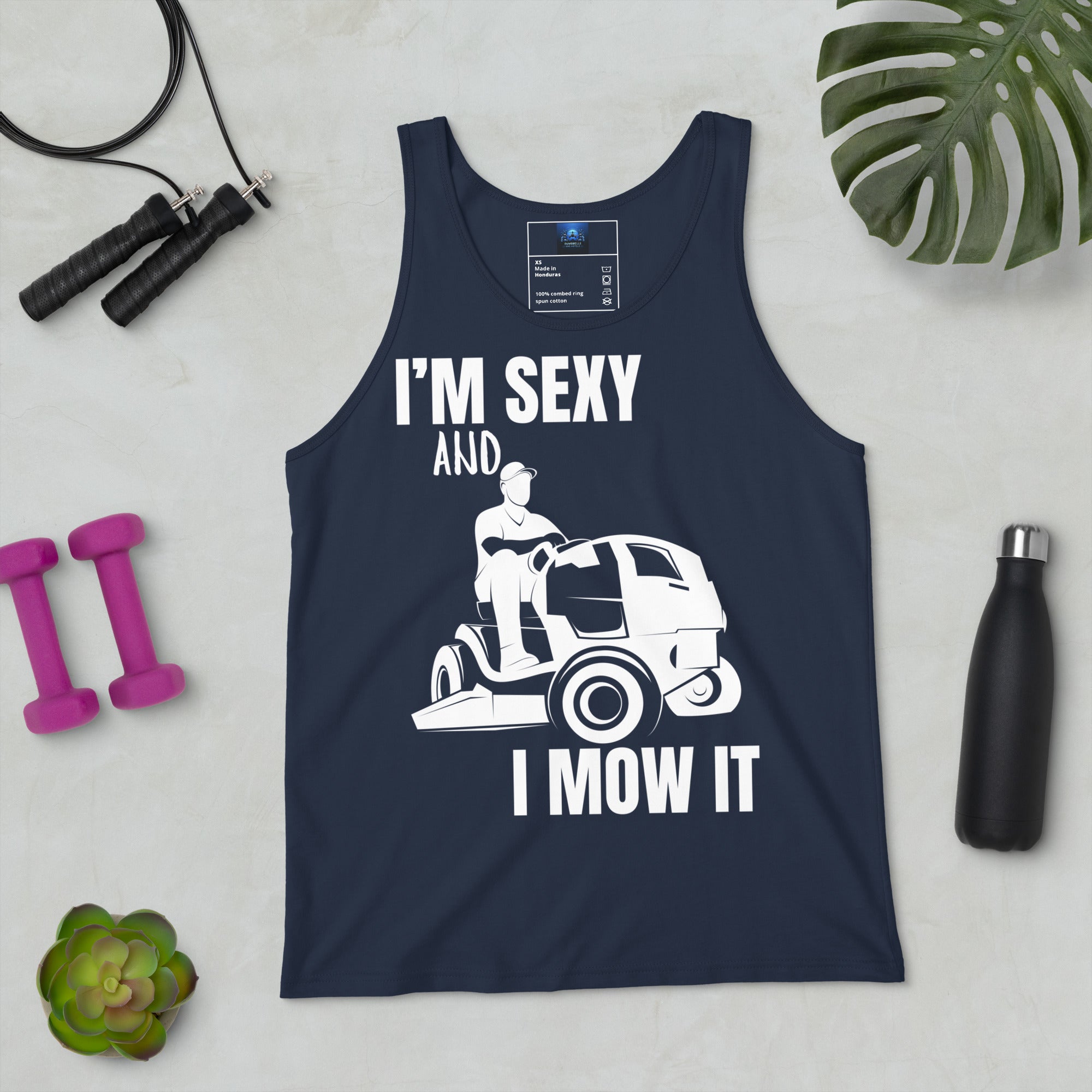 "I'm Sexy and I Mow it" Men's Tank Top White Text Subdued Mower by Dumbbells and Hotels