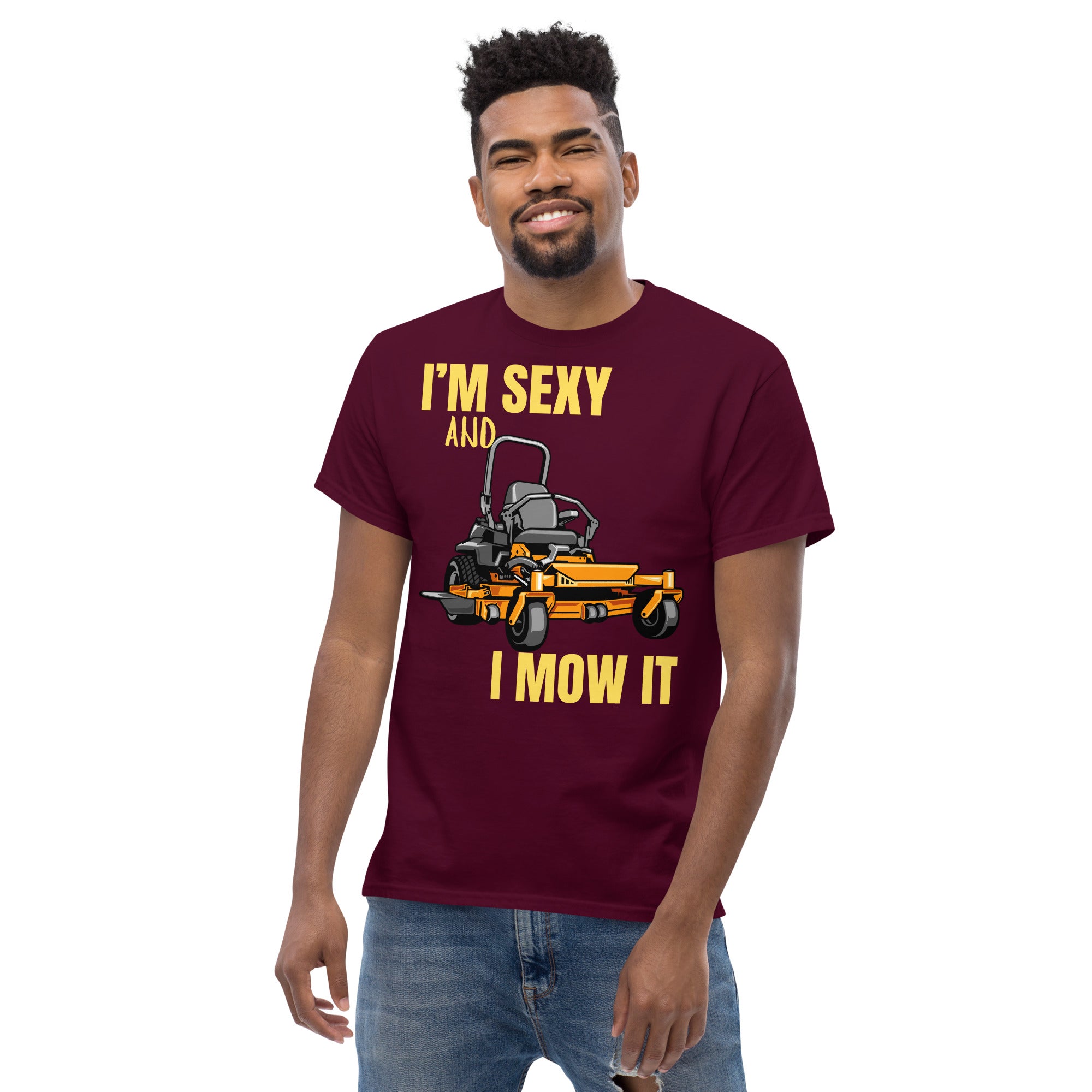 "I'm Sexy and I Mow it" Unisex Classic Tee Yellow Text Cartoon Mower by Dumbbells and Hotels