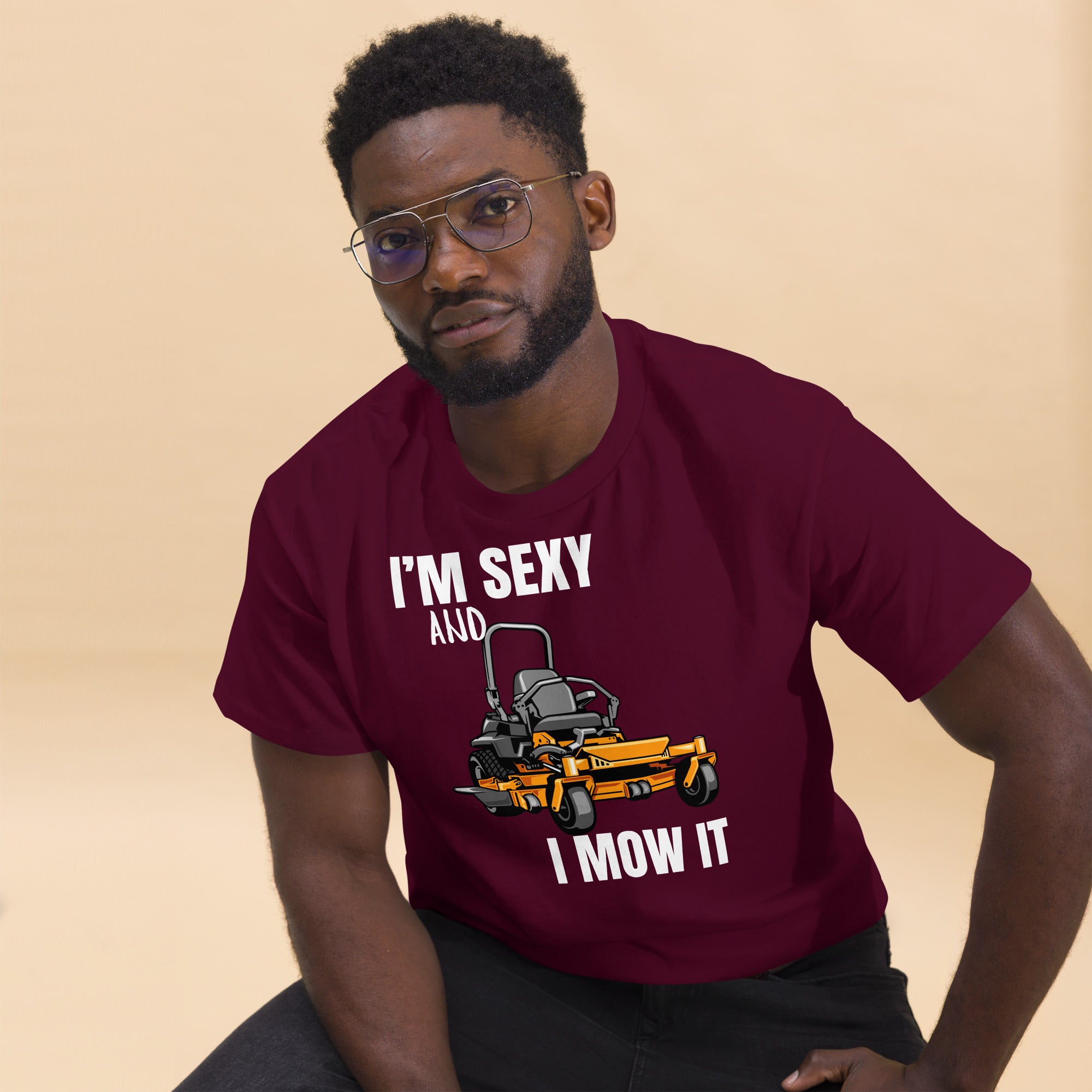 "I'm Sexy and I Mow it" Unisex Classic Tee White Text Cartoon Mower by Dumbbells and Hotels