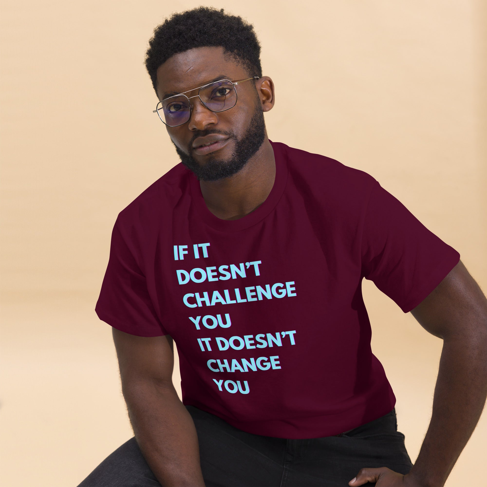 "If it Doesn't Challenge You, It Doesn't Change You" Unisex Classic Tee Turquoise Text Glitch by Dumbbells and Hotels