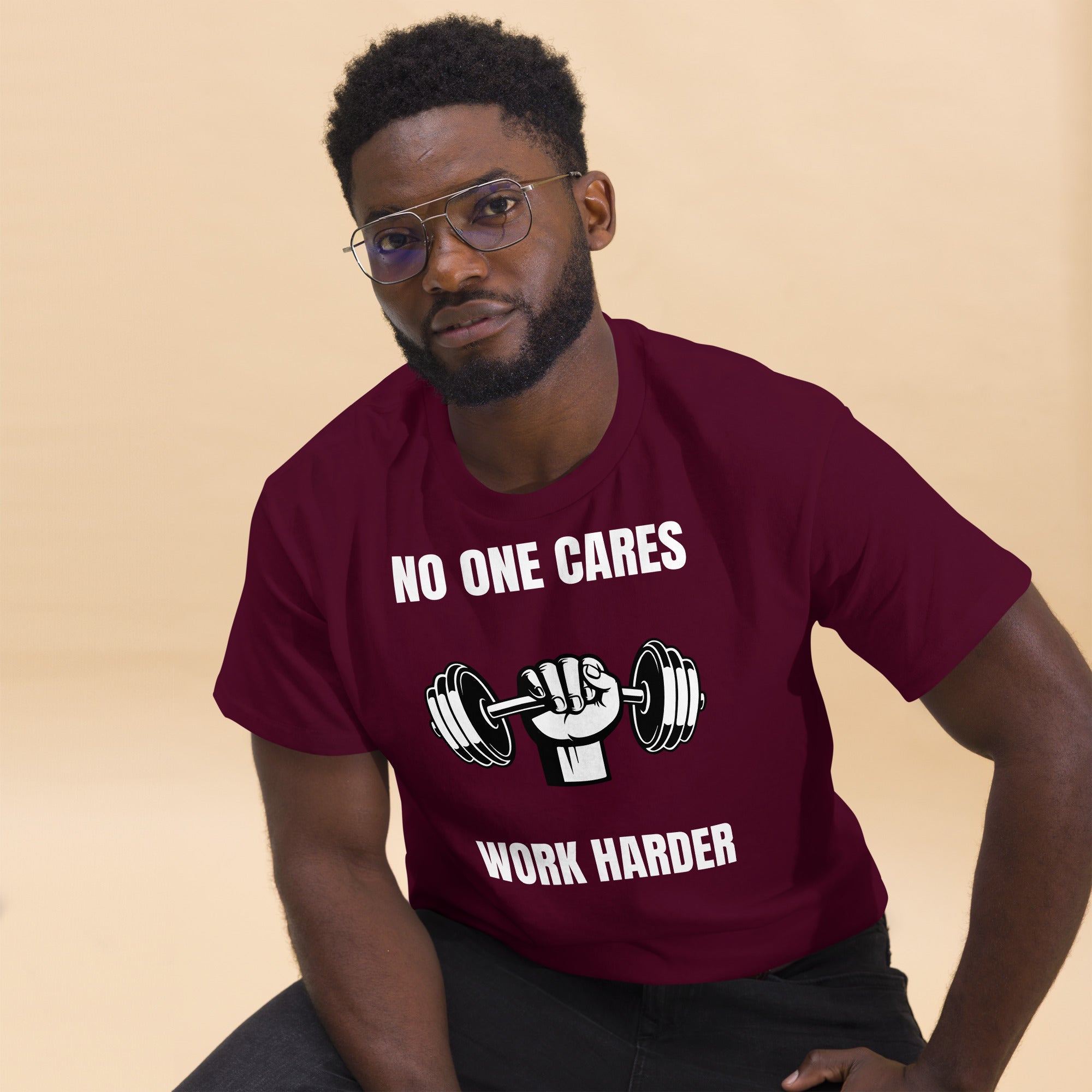 "No One Cares. Work Harder" Unisex Classic Tee White Text Hand & Dumbbell by Dumbbells and Hotels