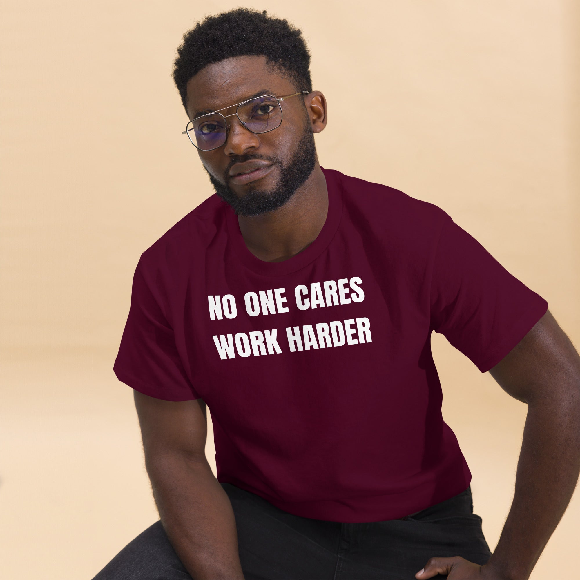 "No One Cares. Work Harder" Unisex Classic Tee White Text Impact by Dumbbells and Hotels