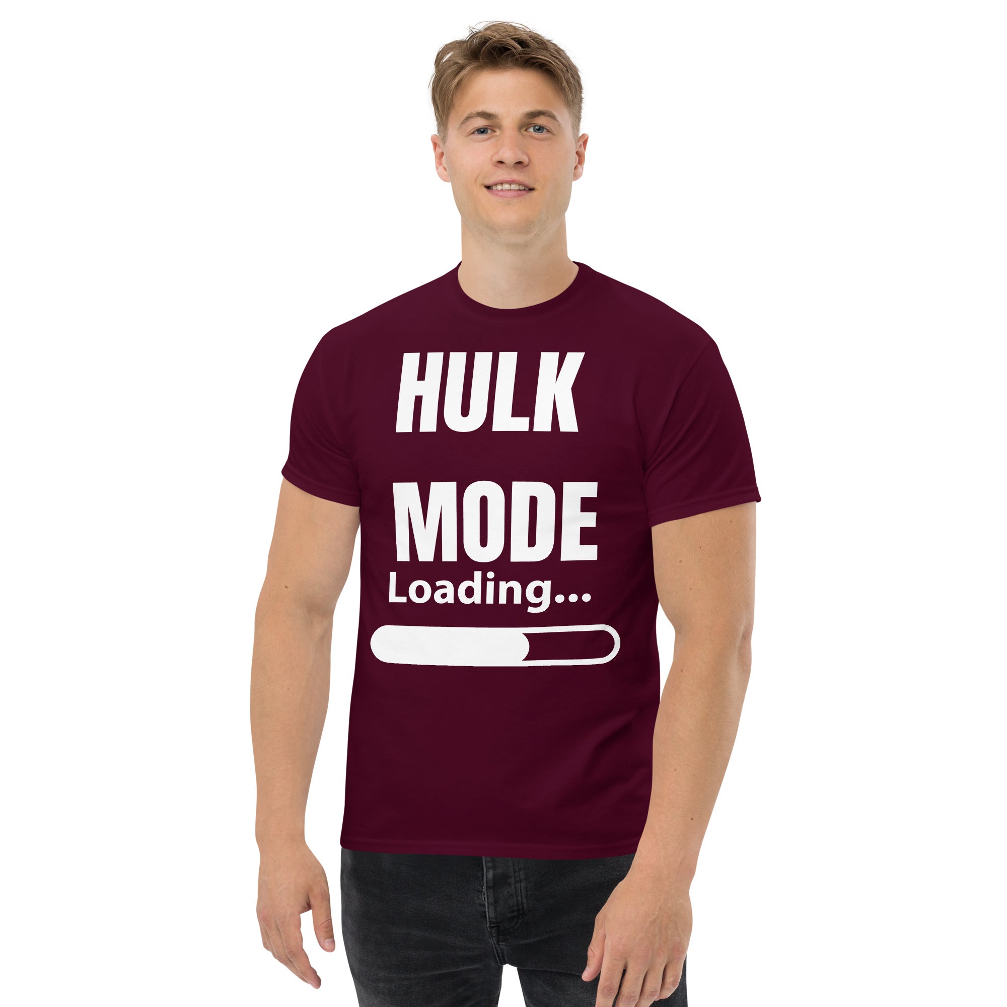 "Hulk Mode" Unisex Classic Tee White Text White Loading by Dumbbells and Hotels