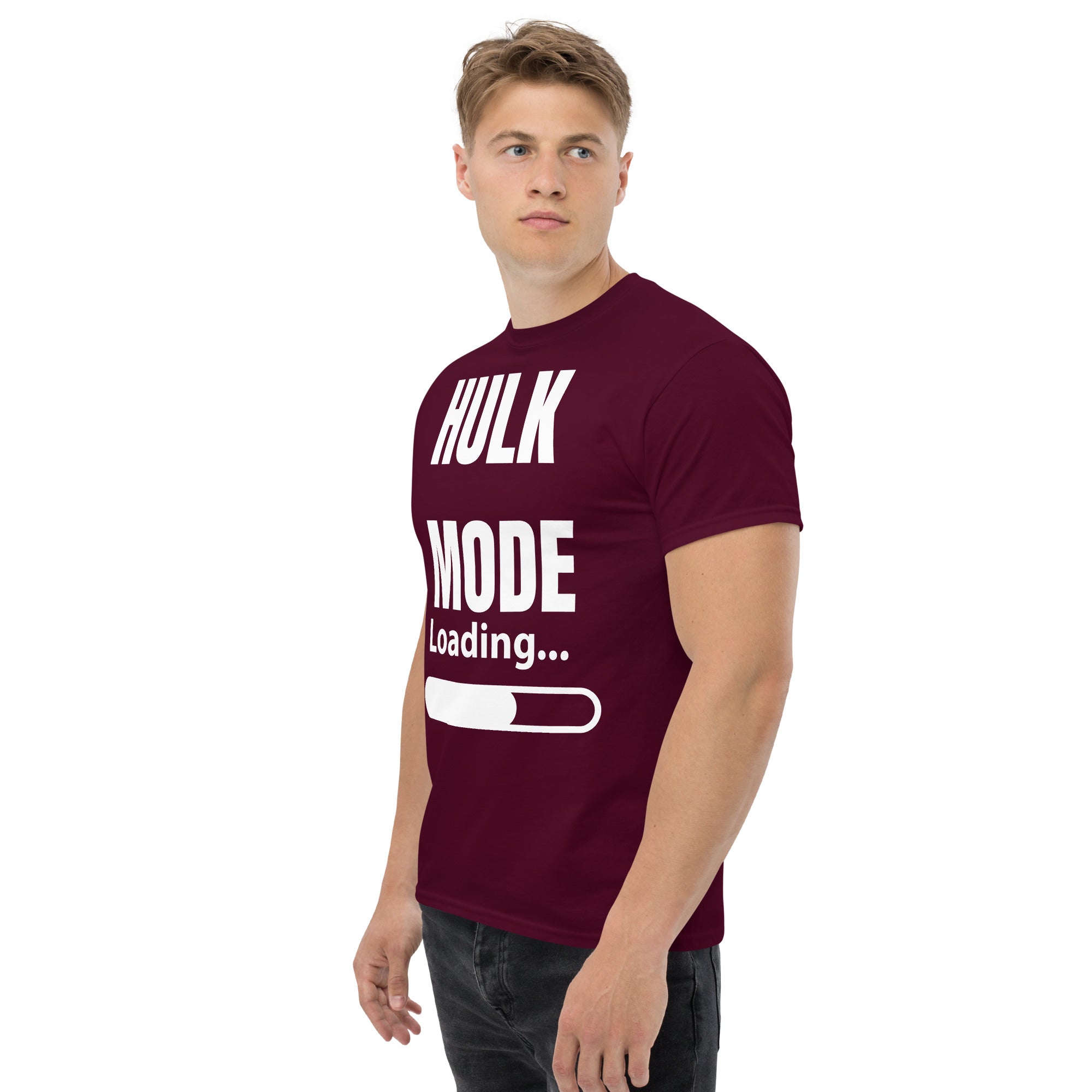 "Hulk Mode" Unisex Classic Tee White Text White Loading by Dumbbells and Hotels