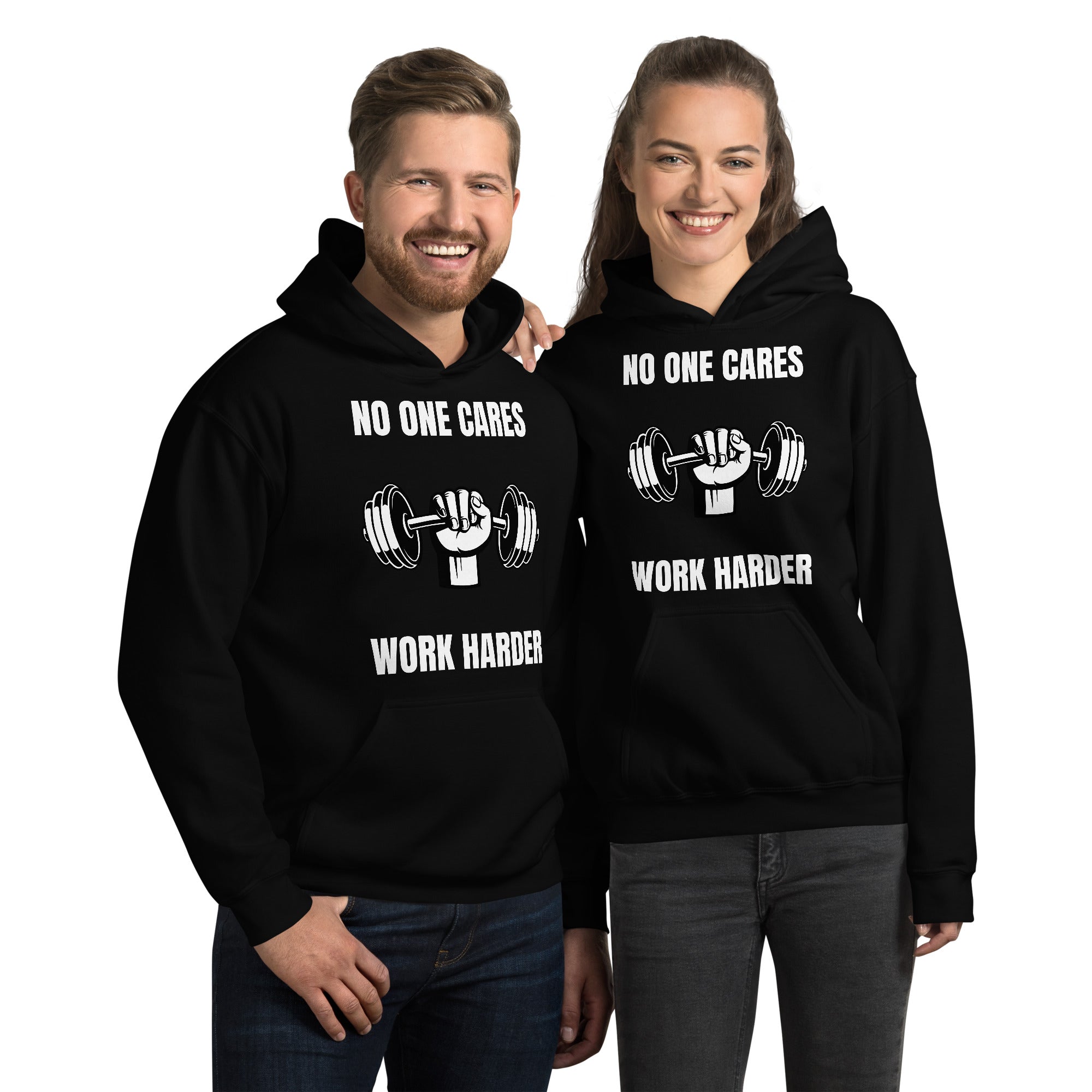 "No One Cares. Work Harder" Unisex Hoodie White Text Hand & Dumbbell by Dumbbells and Hotels