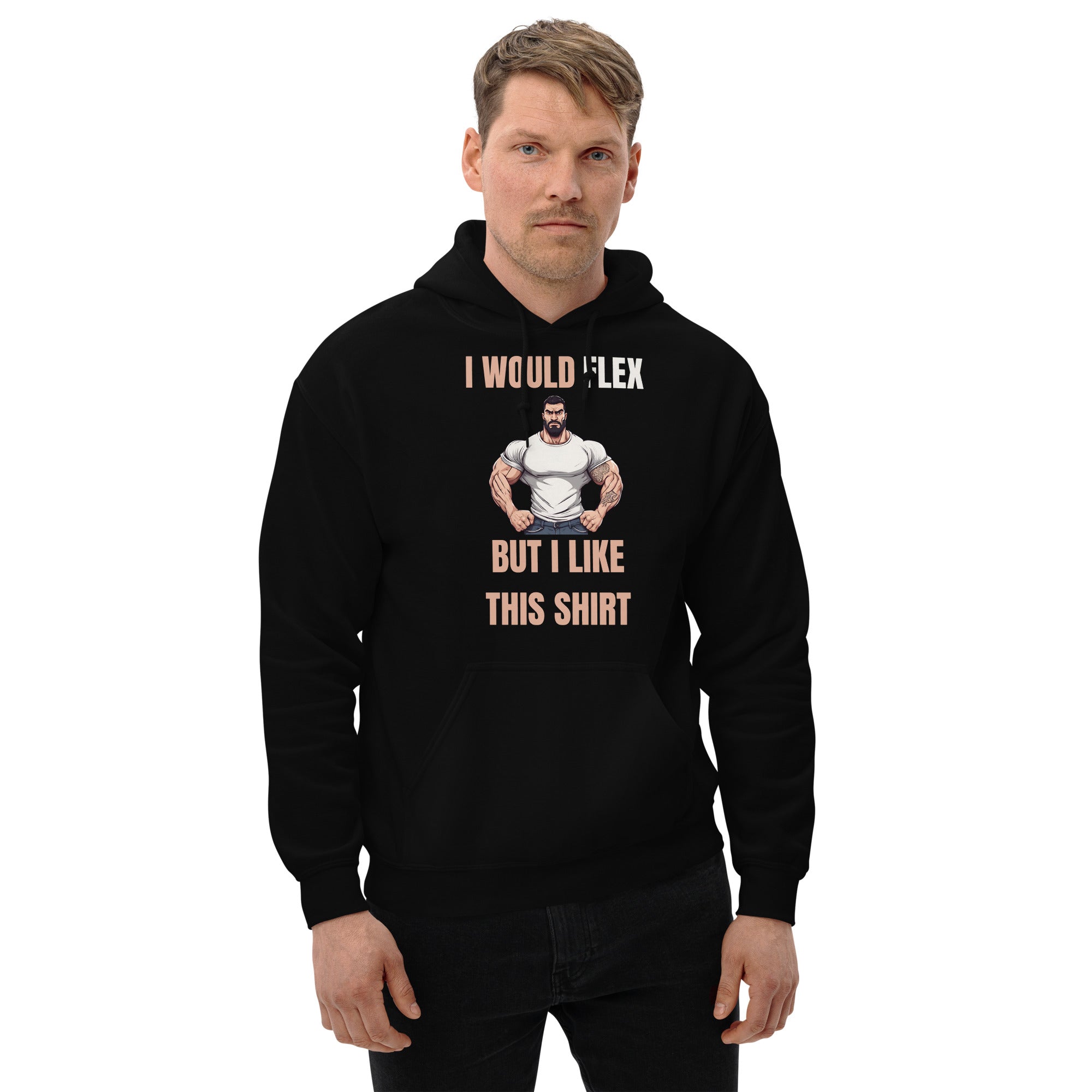 "I Would Flex, But I Like this Shirt" Unisex Hoodie Brown & White Text Flexing Guy by Dumbbells and Hotels