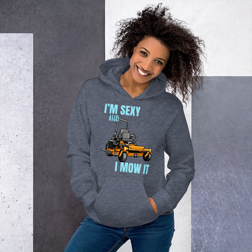 "I'm Sexy and I Mow it" Unisex Hoodie Turquoise Text Cartoon Mower by Dumbbells and Hotels