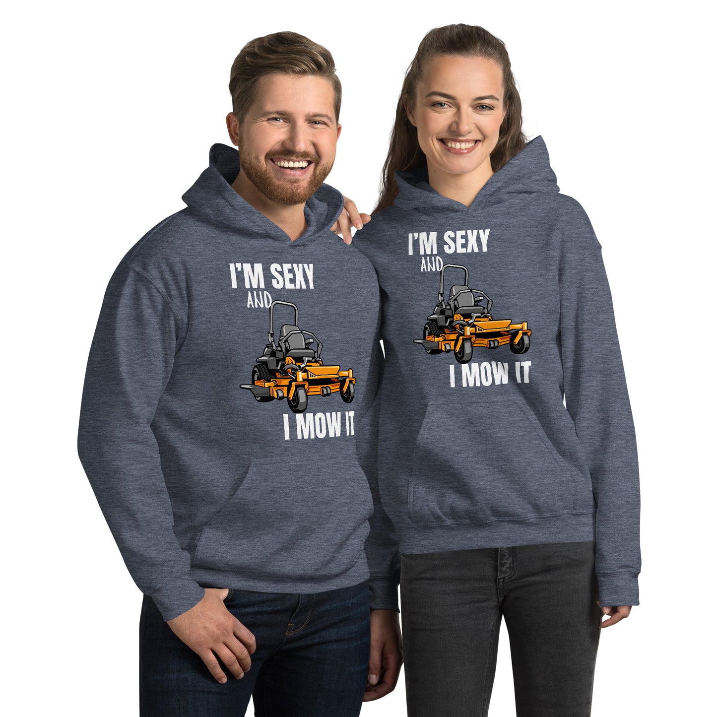 "I'm Sexy and I Mow it" Unisex Hoodie White Text Cartoon Mower by Dumbbells and Hotels