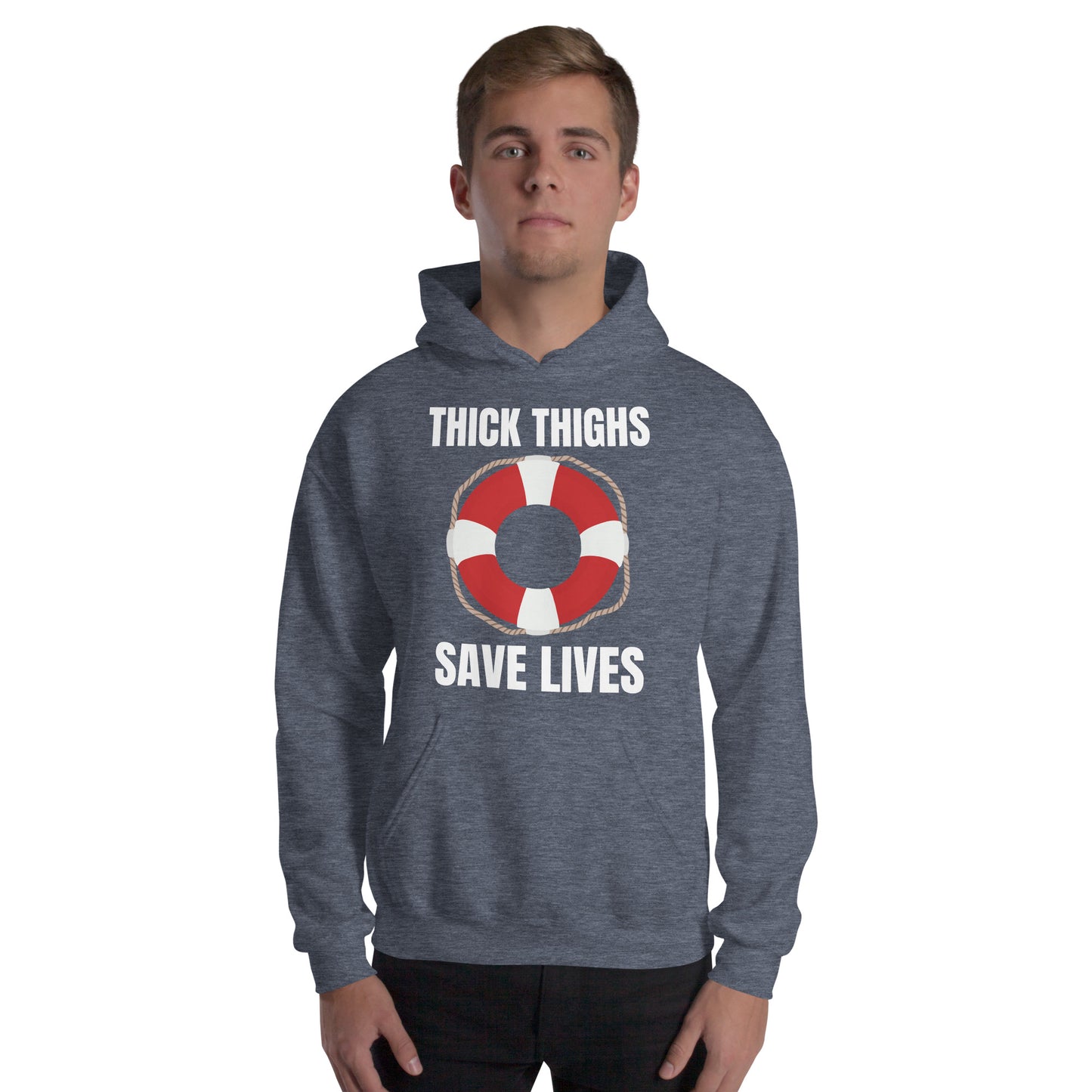 "Thick Thighs Save Lives" Unisex Hoodie White Text Live Preserver by Dumbbells and Hotels