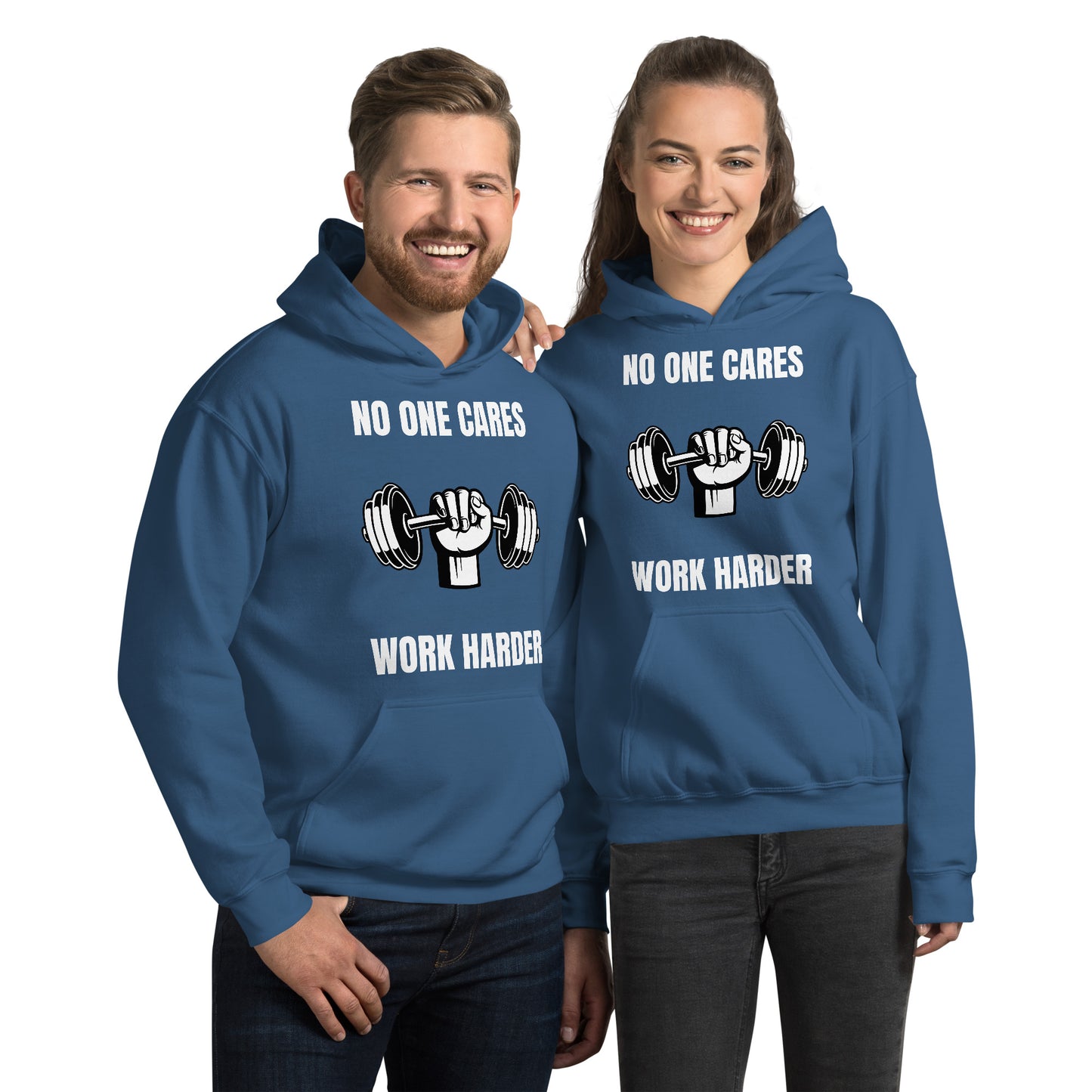 "No One Cares. Work Harder" Unisex Hoodie White Text Hand & Dumbbell by Dumbbells and Hotels