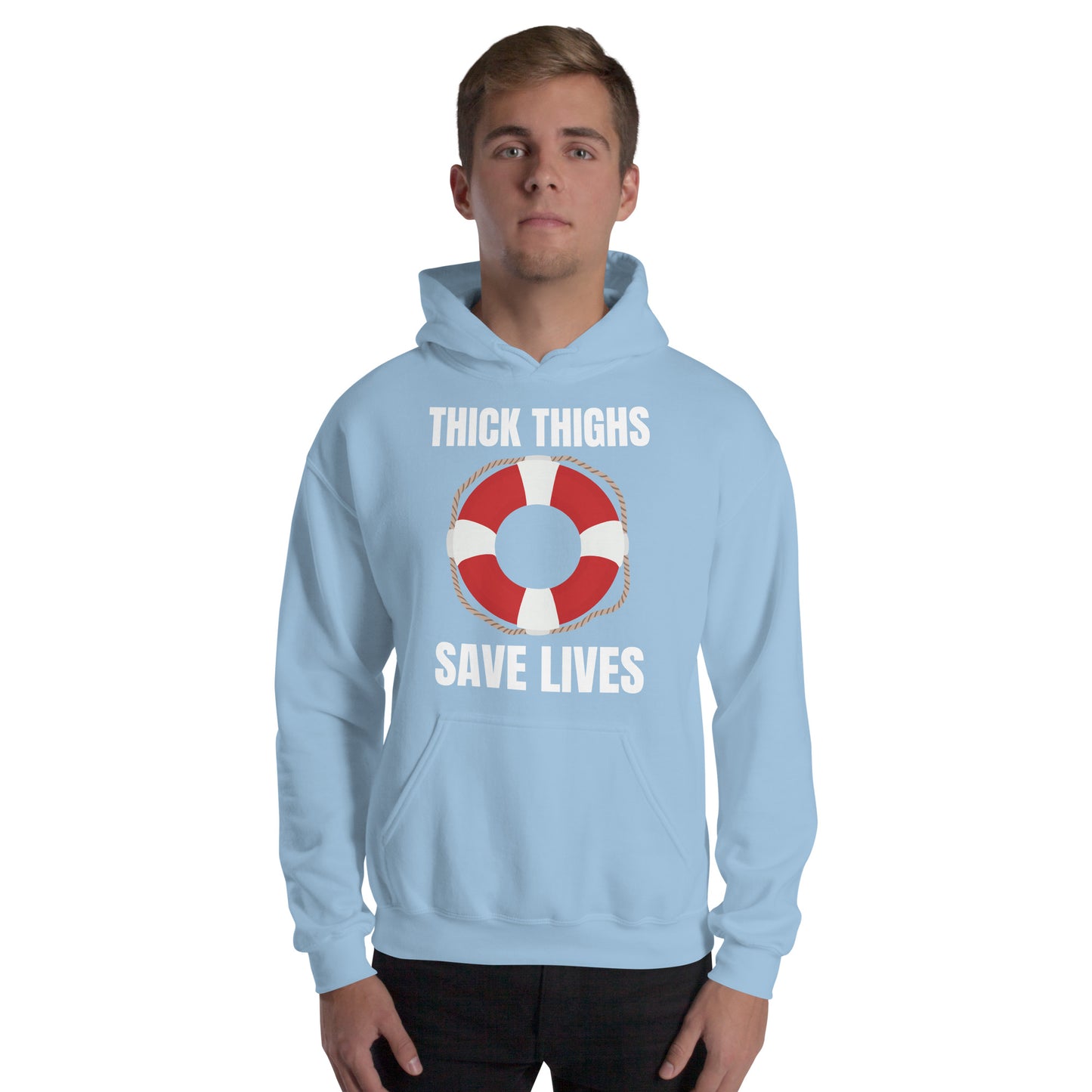 "Thick Thighs Save Lives" Unisex Hoodie White Text Live Preserver by Dumbbells and Hotels