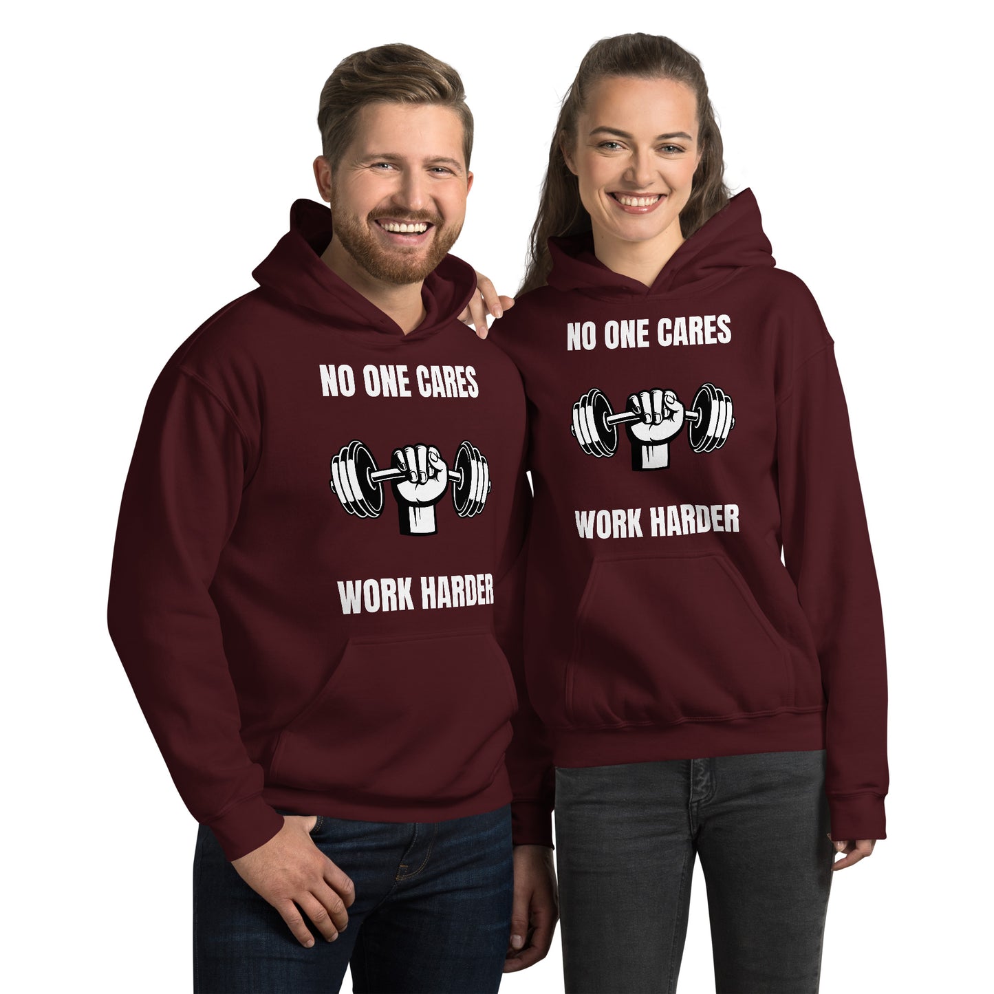 "No One Cares. Work Harder" Unisex Hoodie White Text Hand & Dumbbell by Dumbbells and Hotels