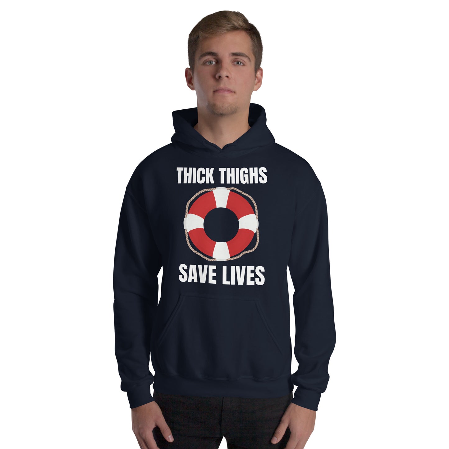 "Thick Thighs Save Lives" Unisex Hoodie White Text Live Preserver by Dumbbells and Hotels