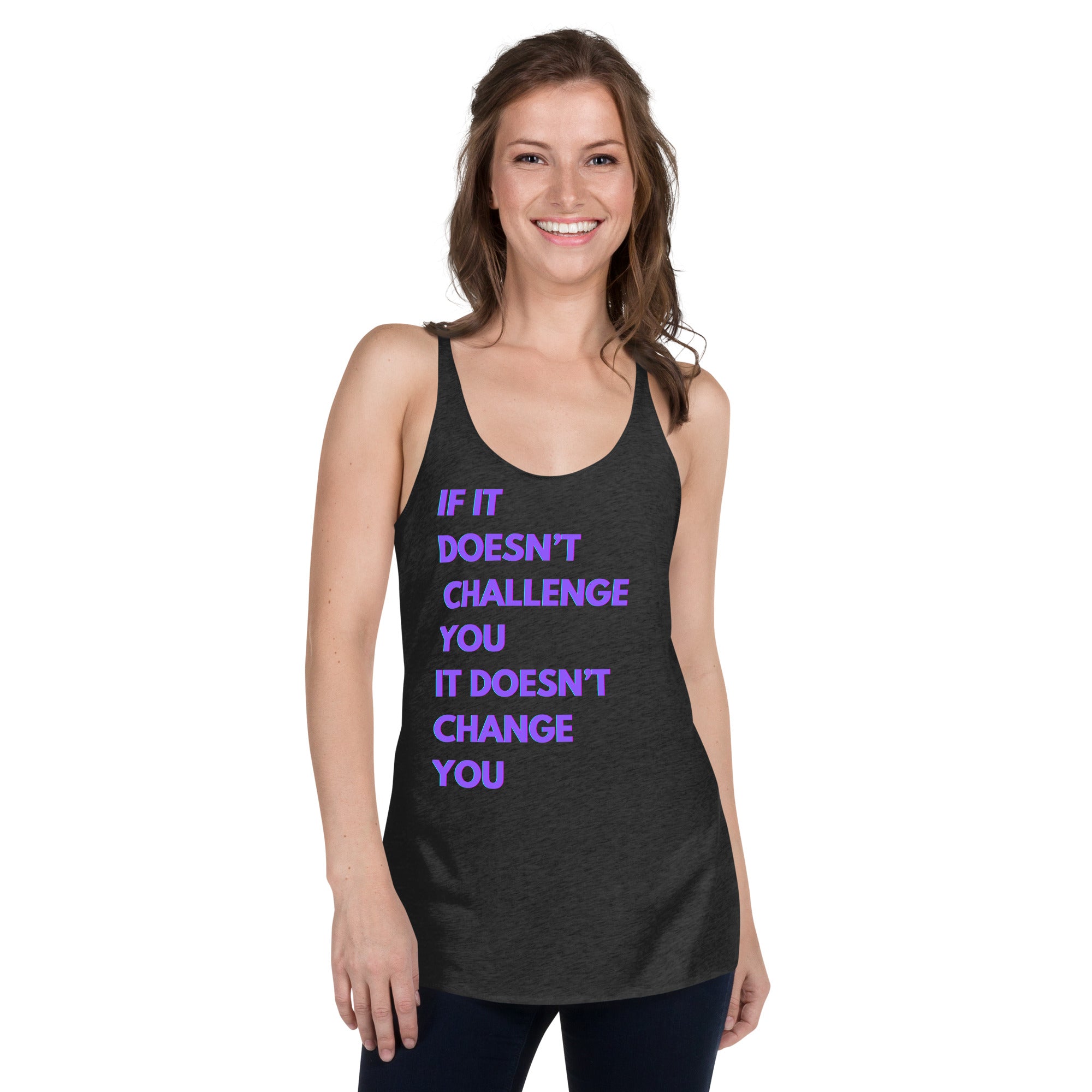 "If it Doesn't Challenge You, It Doesn't Change You" Women's Racerback Tank Purple Text Glitch by Dumbbells and Hotels