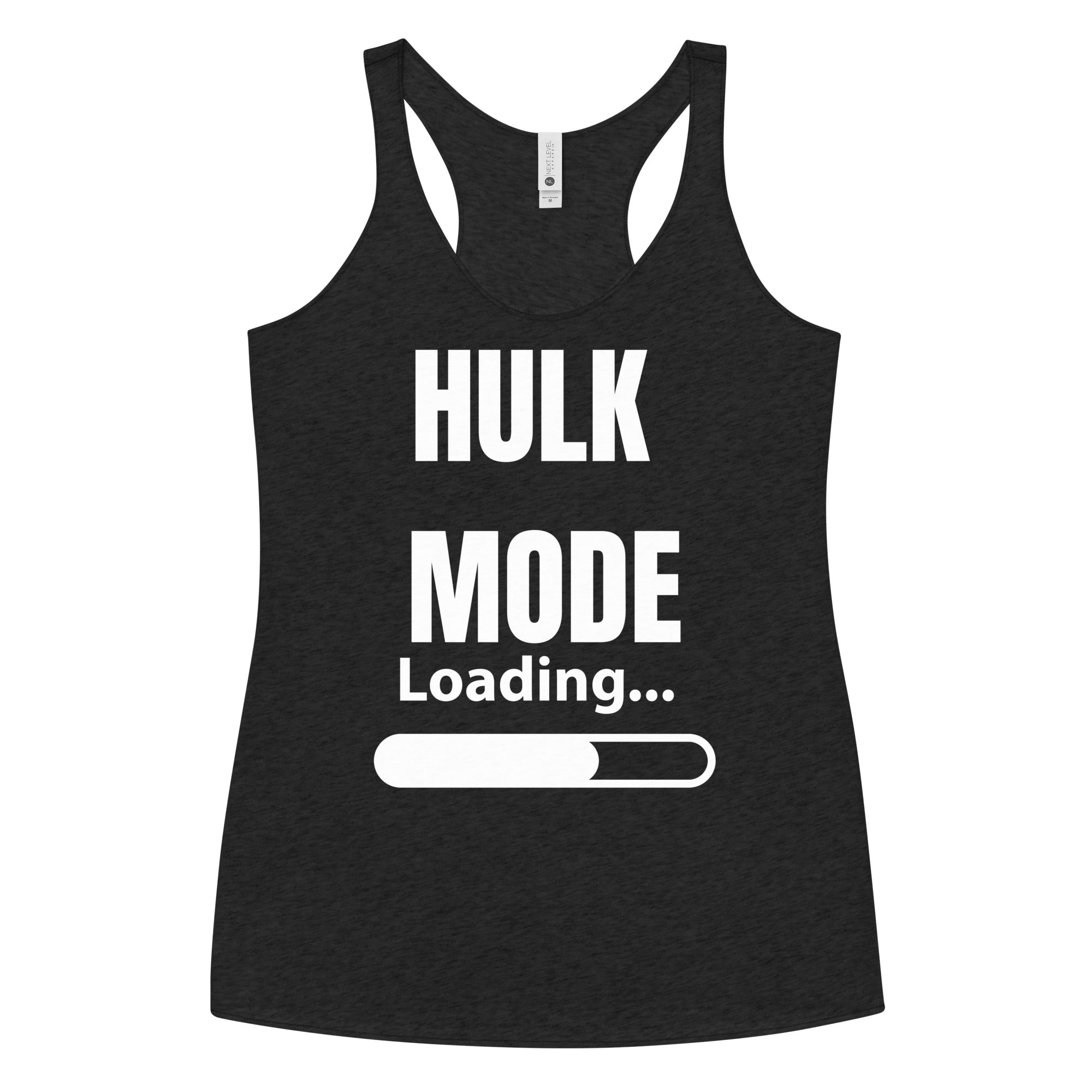 "Hulk Mode" Women's Racerback Tank White Text White Loading by Dumbbells and Hotels